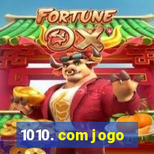 1010. com jogo